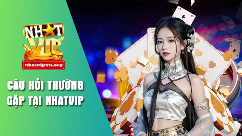 FAQ Nhatvip